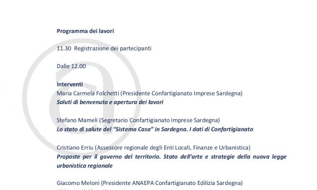 EDILIZIA–Nuova Legge Urbanistica: sabato 21 a Cagliari confronto tra Confartigianato Sardegna e l’Assessore Regionale, Cristiano Erriu
