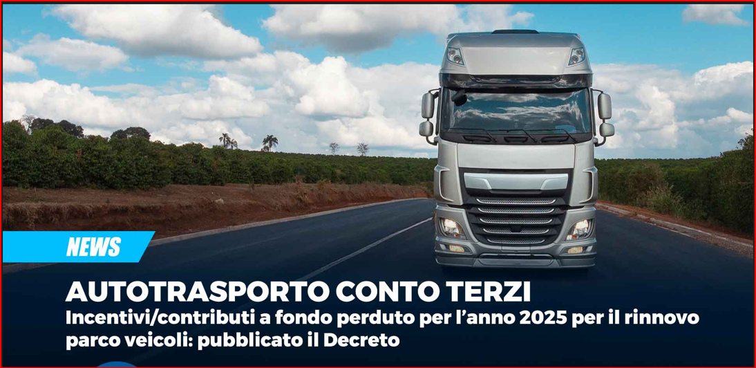 TRASPORTO MERCI – 13 milioni di euro per camion ecologici e sostenibili. Confartigianato Trasporti Sardegna: “Passo in avanti per l’ammodernamento delle flotte”. Per le imprese a disposizione uffici territoriali e un form dedicato.