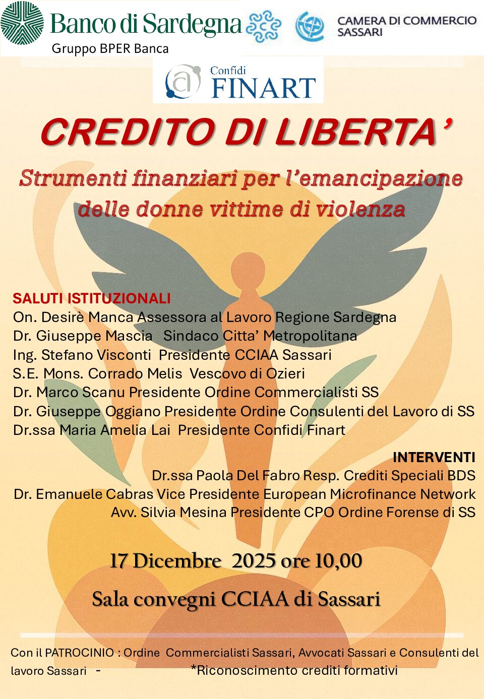 SASSARI – Un credito di liberta per far “rinascere” le donne vittime di violenza. Sostegni da 10 a 50mila euro, formazione e tutoraggio per la loro autonomia economica. Mercoledì 17 a Sassari evento di presentazione dell’iniziativa di Confartigianato Sassari, Confidi Finart Sassari e Banco di Sardegna.